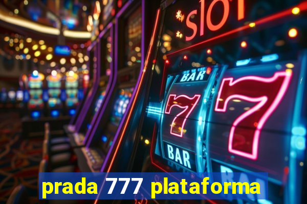 prada 777 plataforma